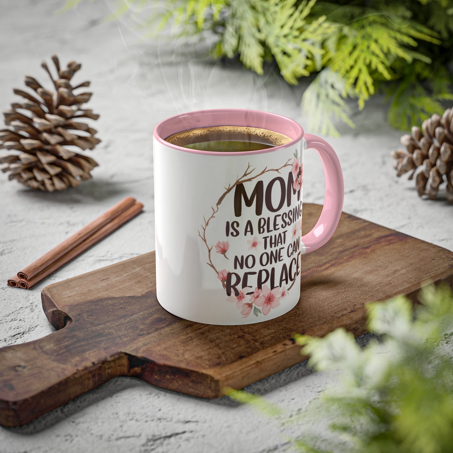 Mom is a blessing that no one can replace Colorful Mugs, 11oz