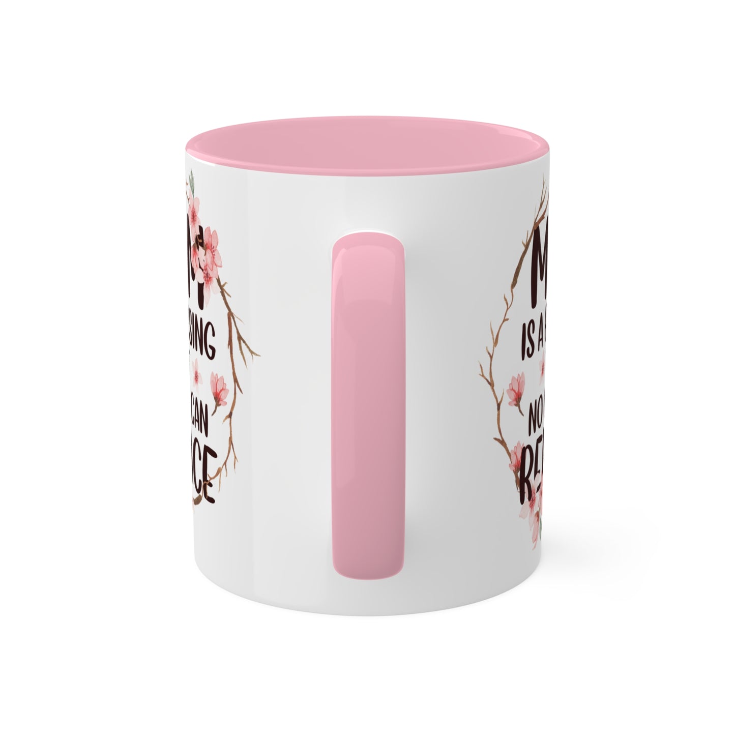 Mom is a blessing that no one can replace Colorful Mugs, 11oz